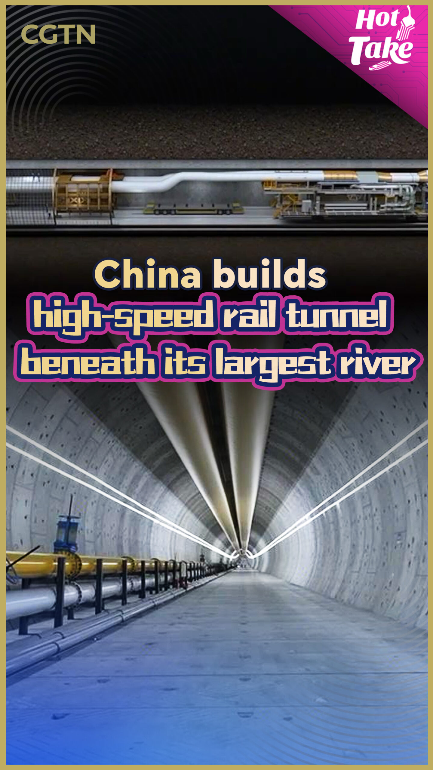 Hot Take : la Chine construit un tunnel ferroviaire à grande vitesse sous son plus grand fleuve